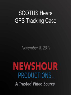 cover image of SCOTUS Hears GPS Tracking Case